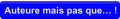 Auteure mais pas que !