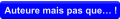 Auteure mais pas que !